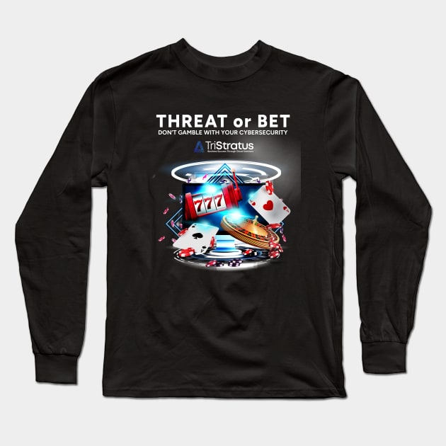 threat or bet 2 Long Sleeve T-Shirt by tri2021